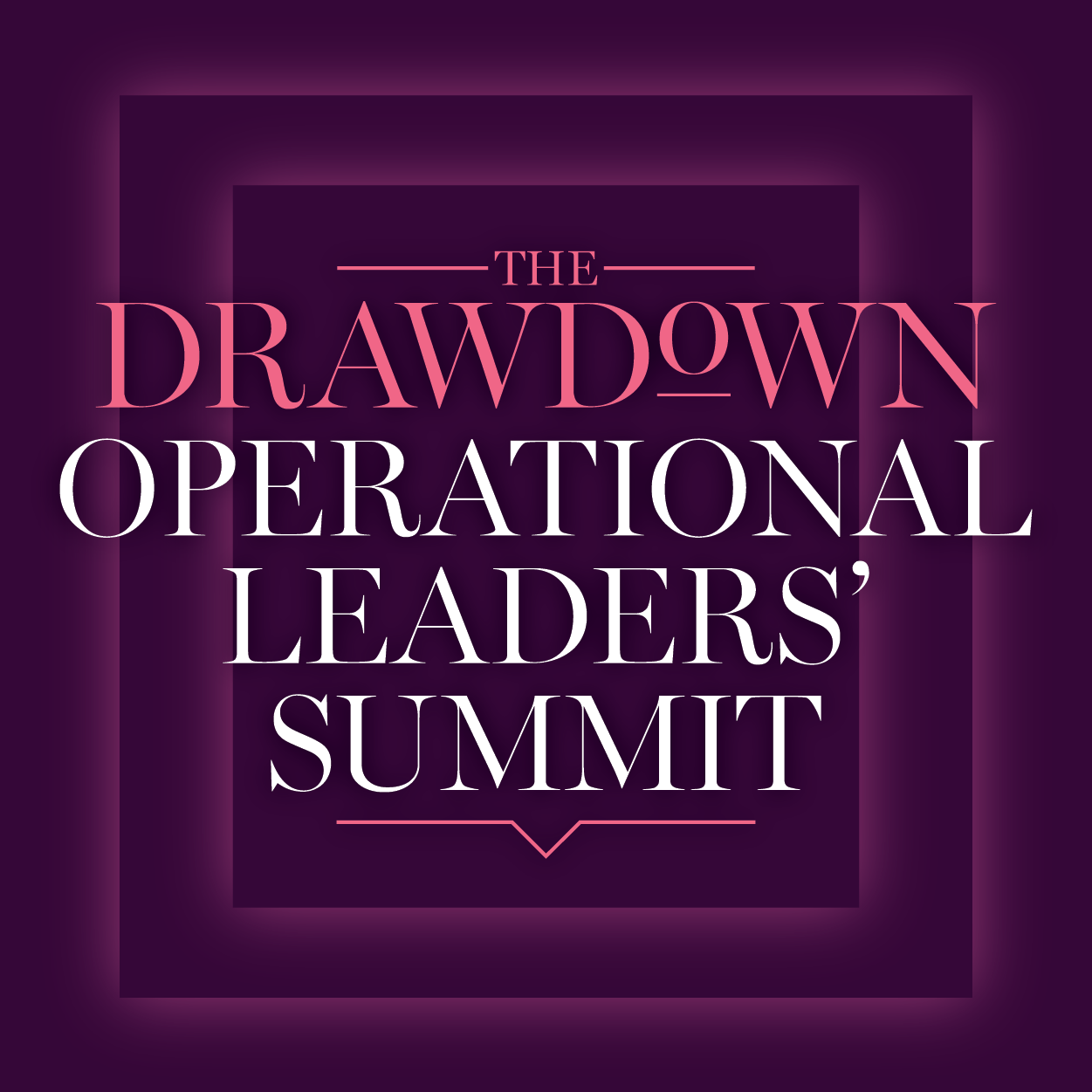 The Drawdown Operational Leaders’ Summit – Summer edition