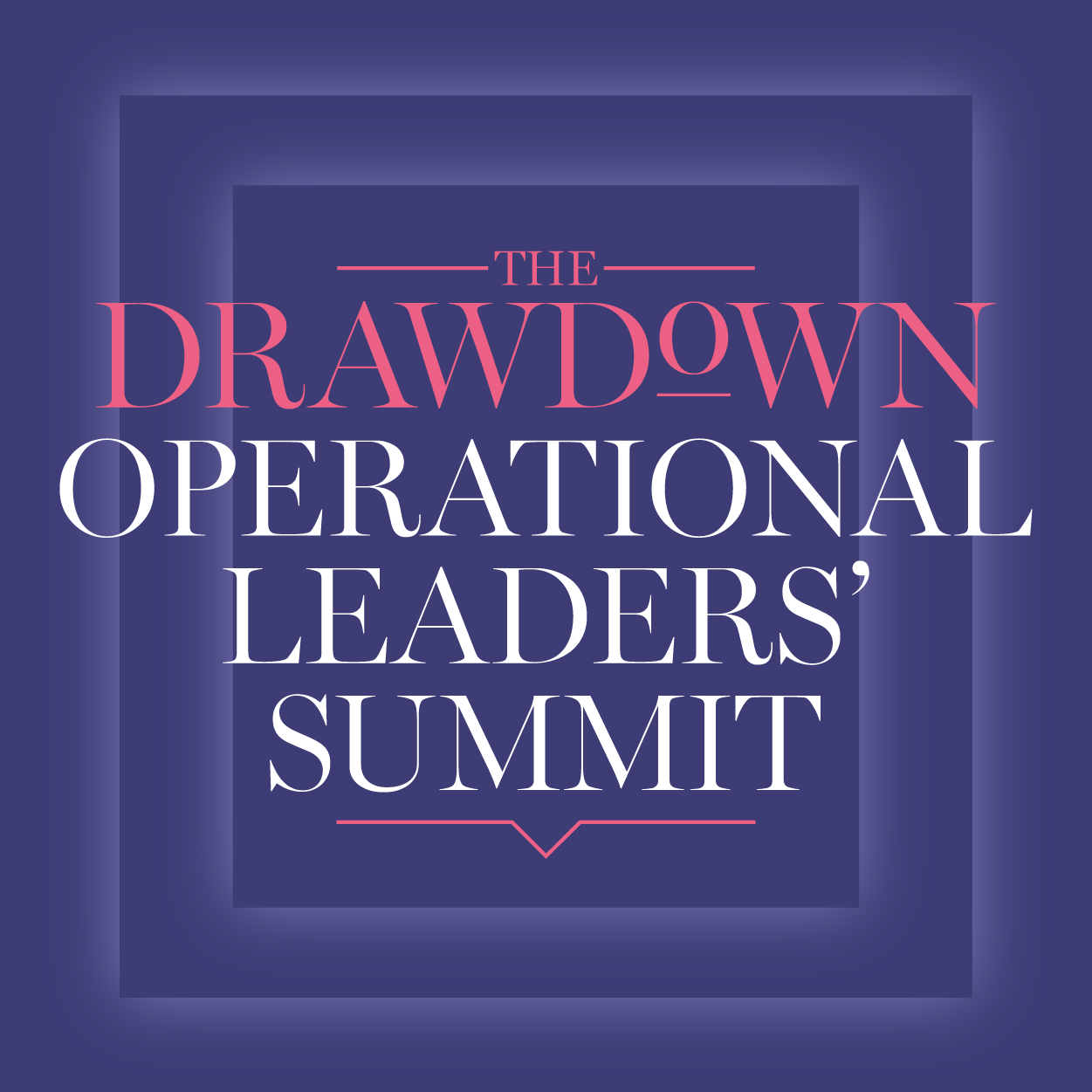 The Drawdown Operational Leaders’ Summit – Summer edition